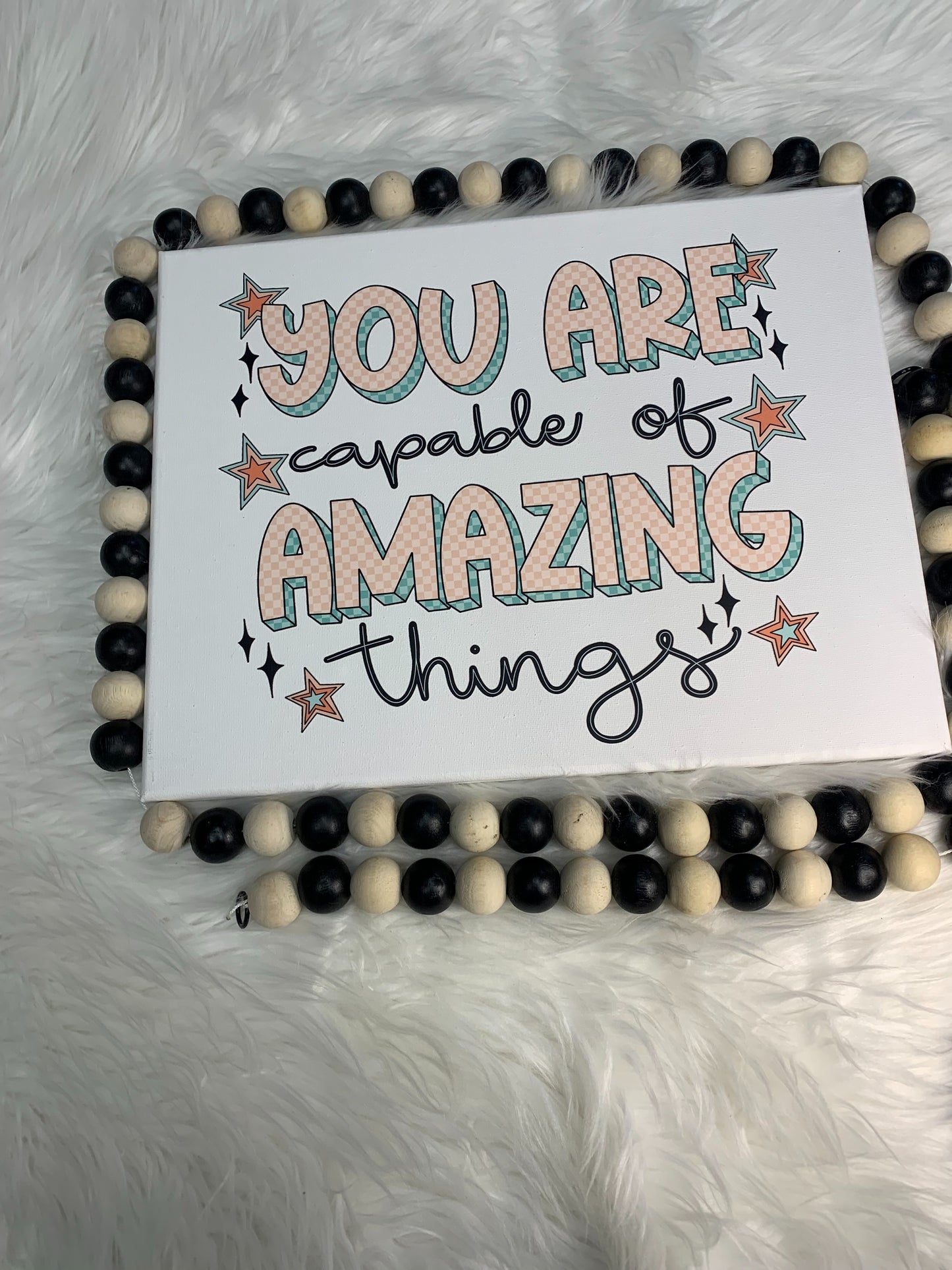 You are capable of Amazing things canvas